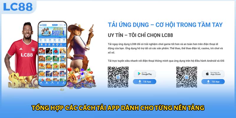 Tổng hợp các cách tải app dành cho từng nền tảng