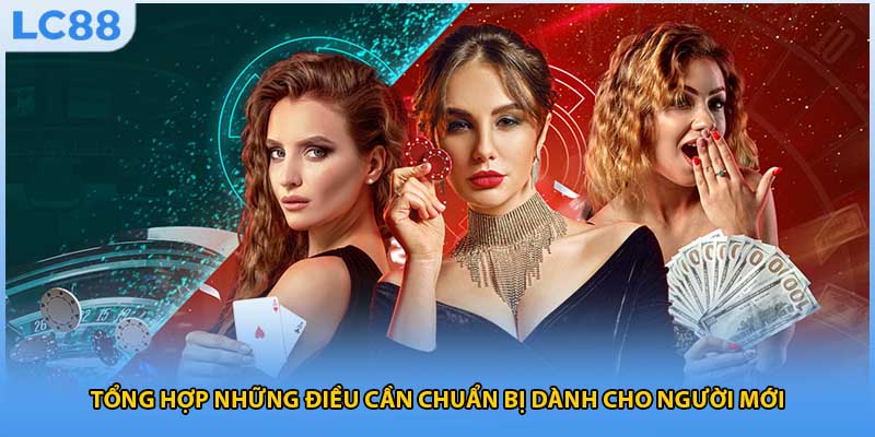 Tổng hợp những điều cần chuẩn bị dành cho người mới